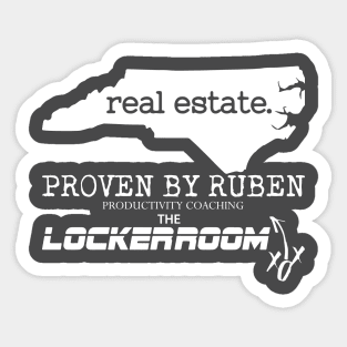 NC Real Estate - Proven By Ruben - The Locker Room Sticker